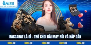 Baccarat Là Gì – Trò Chơi Bài May Rủi Và Hấp Dẫn 