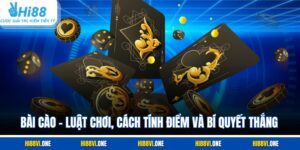 Bài Cào – Luật Chơi, Cách Tính Điểm Và Bí Quyết Thắng