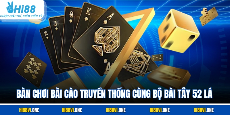 Bàn chơi bài cào truyền thống cùng bộ bài Tây 52 lá