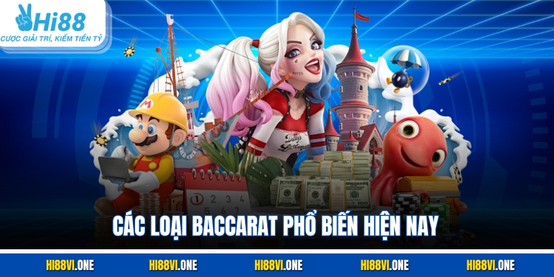 Những phiên bản Baccarat thịnh hành