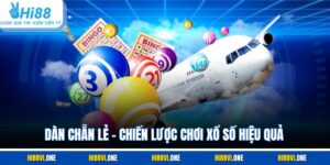 Dàn Chẵn Lẻ - Chiến Lược Chơi Xổ Số Hiệu Quả