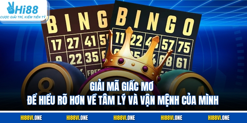 Giải mã giấc mơ để hiểu rõ hơn về tâm lý và vận mệnh của mình