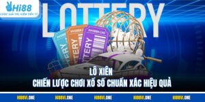 Lô Xiên - Chiến Lược Chơi Xổ Số Chuẩn Xác Hiệu Quả
