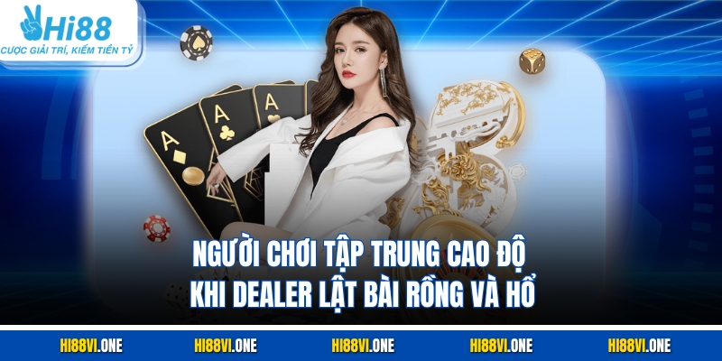 Người chơi tập trung cao độ khi dealer lật bài Rồng và Hổ